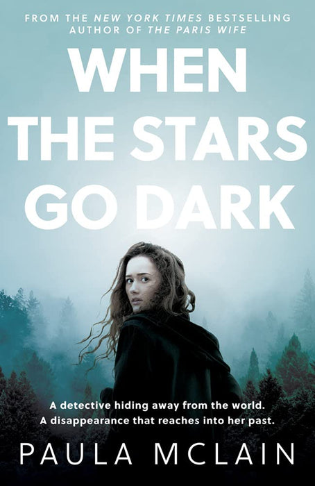 When the Stars Go Dark : New York Times Bestseller