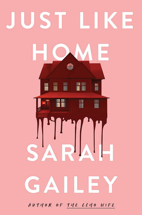Just Like Home : A must-read, dark thriller full of unpredictable secrets