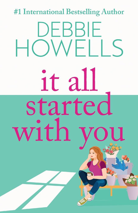 It All Started With You : A heartbreaking, uplifting read from Debbie Howells