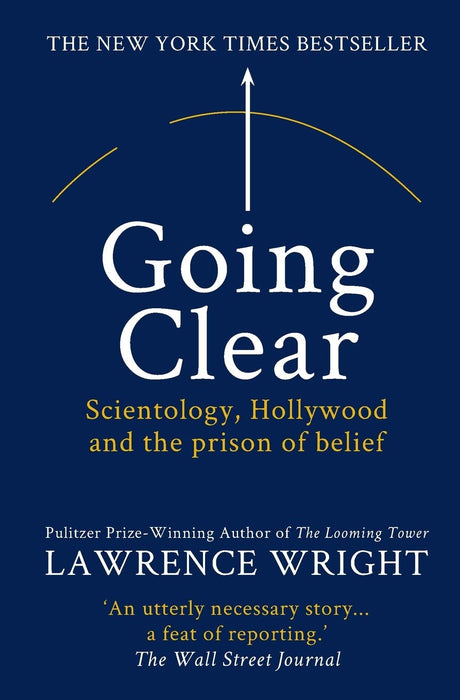 Going Clear : Scientology, Hollywood and the Prison of Belief