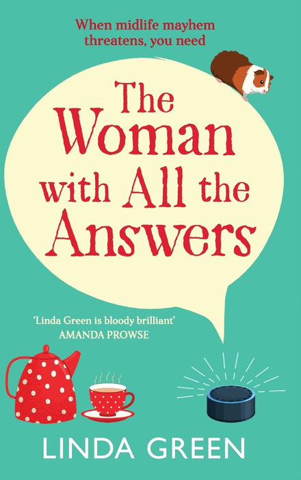 The Woman with All the Answers : A hilarious and uplifting read from Richard & Judy bestseller Linda Green
