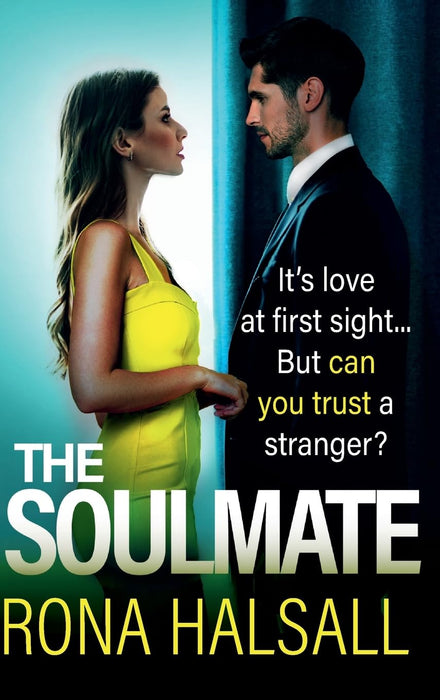 The Soulmate : The most breathtaking, cat-and-mouse psychological thriller you’ll read all year!