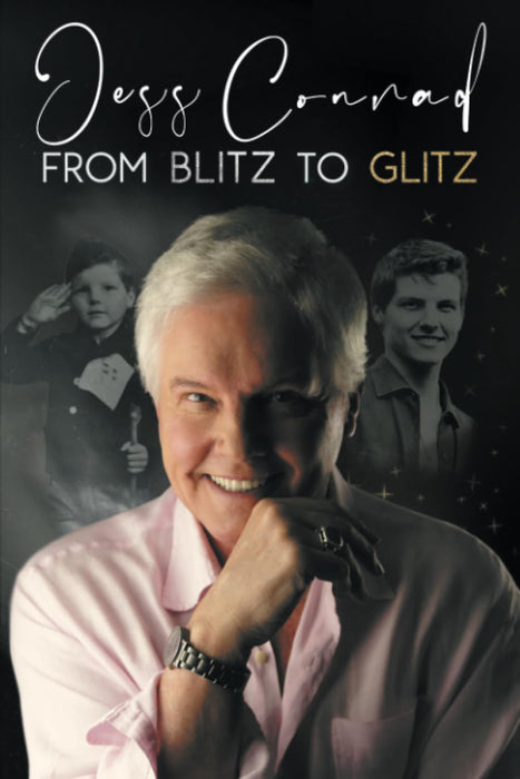 From Blitz to Glitz : The Autobiography of Jess Conrad