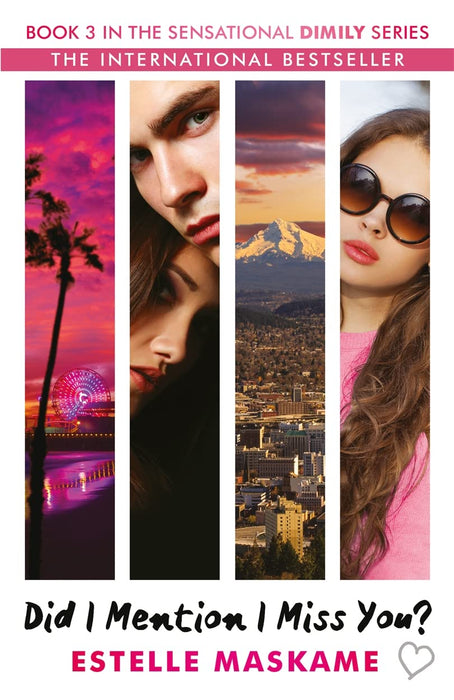 Did I Mention I Miss You? (The DIMILY Series) : the phenomenal third book in the bestselling YA series