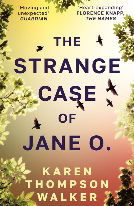 The Strange Case of Jane O. : From the international bestselling author of THE AGE OF MIRACLES - What if you could remember everything, except the day you disappeared?