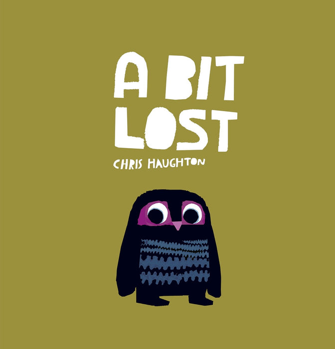 A Bit Lost : The internationally bestselling classic featuring a charming little owl from a multi award-winning author-illustrator