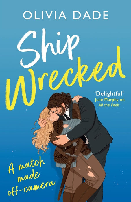 Ship Wrecked : a heart-warming Hollywood romance