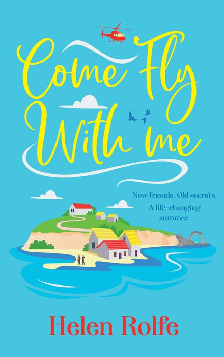 Welcome to Whistlestop River : The start of an uplifting romantic series from Helen Rolfe