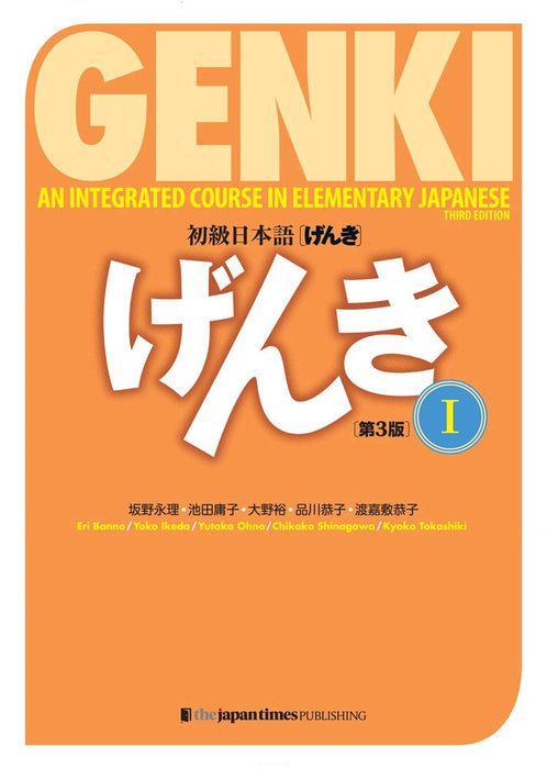 Genki 1 Third Edition : An Integrated Course in Elementary Japanese 1