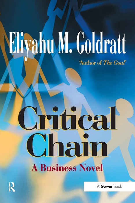 Critical Chain : A Business Novel