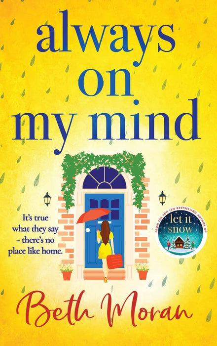 Always On My Mind : The uplifting, heartwarming novel from bestseller Beth Moran