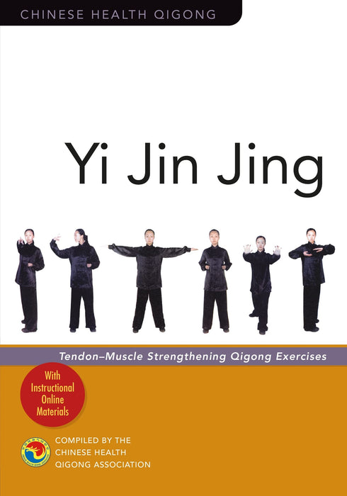 Yi Jin Jing : Tendon-Muscle Strengthening Qigong Exercises