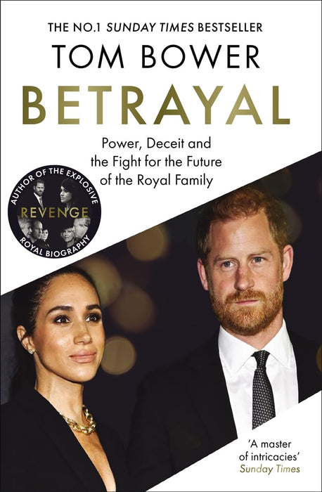 Betrayal : Power, Deceit and the Fight for the Future of the Royal Family - The perfect gift for Father's Day