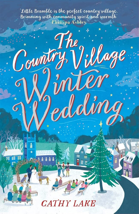 The Country Village Winter Wedding : A cosy feel-good wintry read (The Country Village Series book 3)