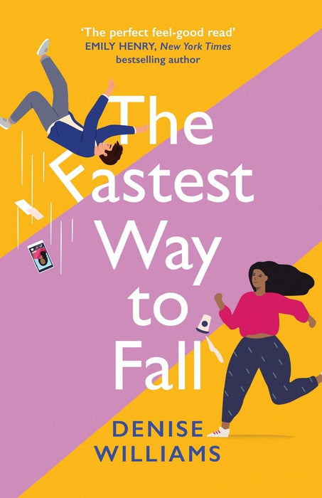The Fastest Way to Fall : the perfect feel-good romantic comedy