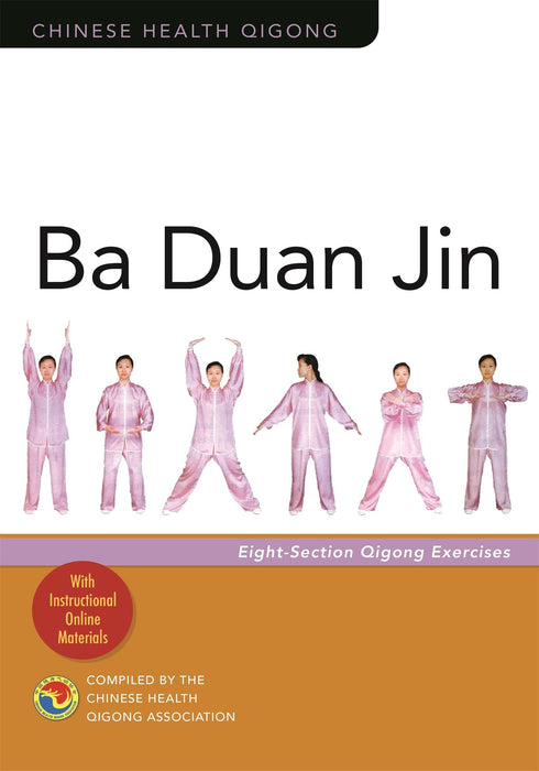 Ba Duan Jin : Eight-Section Qigong Exercises