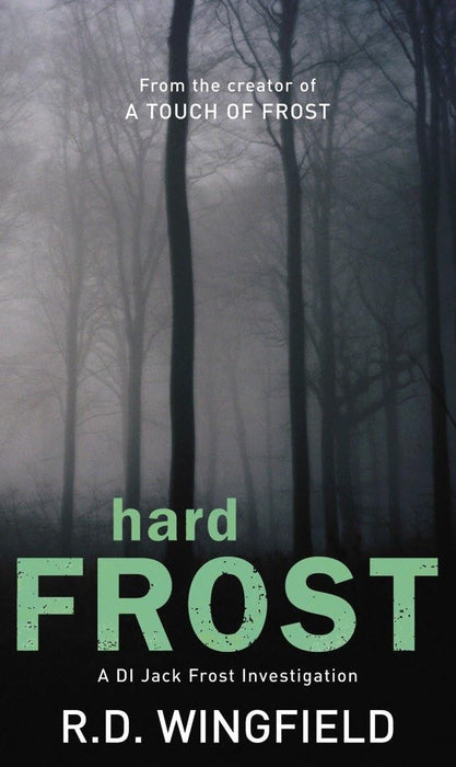Hard Frost : (DI Jack Frost Book 4)