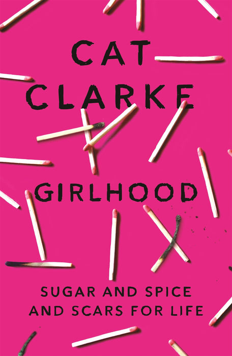 Girlhood : A darkly compulsive YA story about love, death and obsession