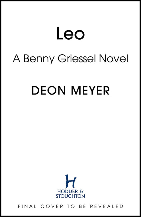 Leo : the thrilling new novel from the author of major Netflix series Heart of the Hunter