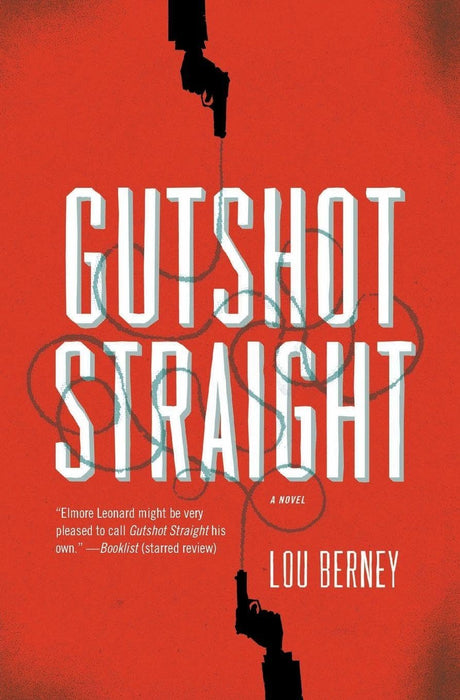 Gutshot Straight : A Novel
