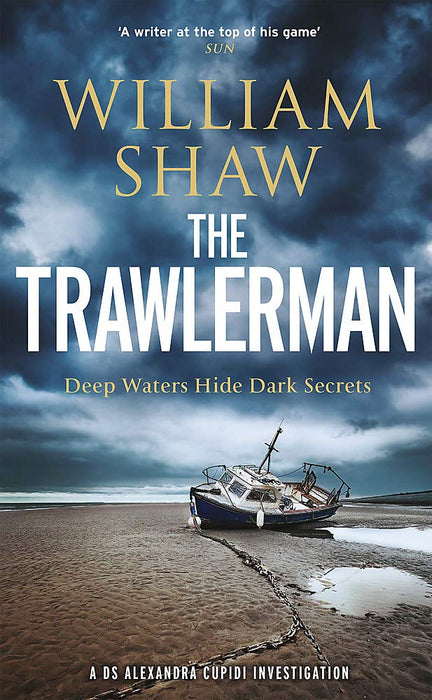 The Trawlerman : the stunning fourth book in the DS Alexandra Cupidi investigations