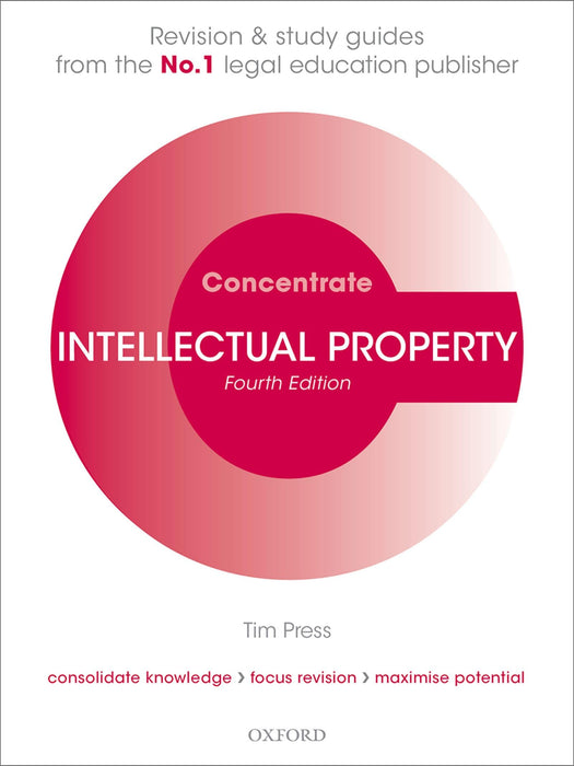 Intellectual Property Concentrate : Law Revision and Study Guide