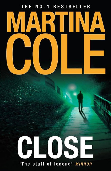 Close : A gripping thriller of power and protection
