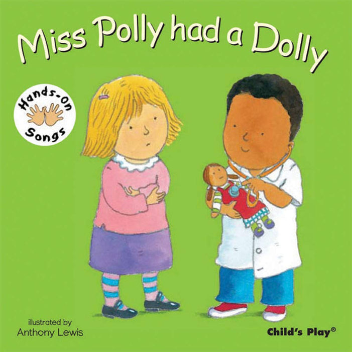 Miss Polly had a Dolly : BSL (British Sign Language)