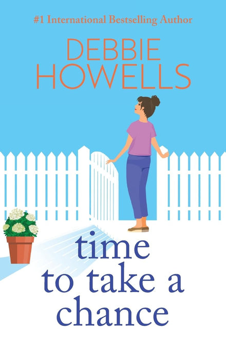 Time to Take a Chance : An emotional, life-affirming book club pick from Debbie Howells