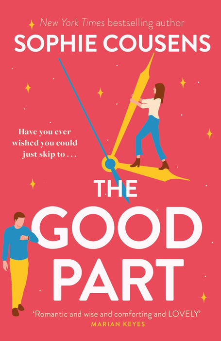 The Good Part : An utterly hilarious and heartwarming rom-com for fans of Beth O'Leary