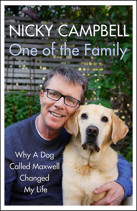 One of the Family : The Sunday Times bestselling memoir of family, love and belonging from BBC Radio 5 presenter Nicky Campbell