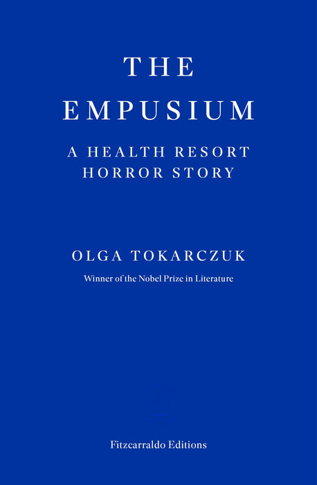 The Empusium : A Health Resort Horror Story