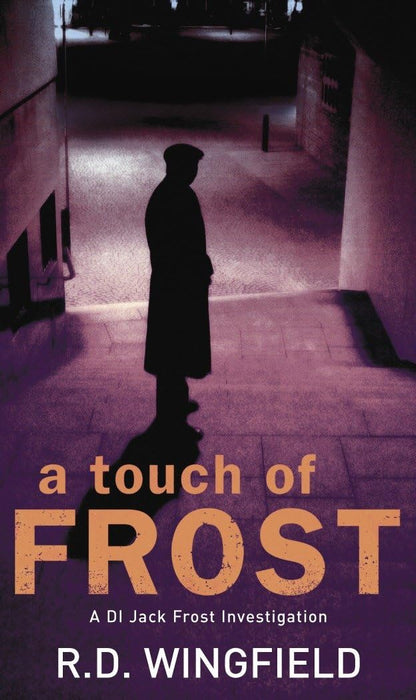 A Touch Of Frost : (DI Jack Frost Book 2)