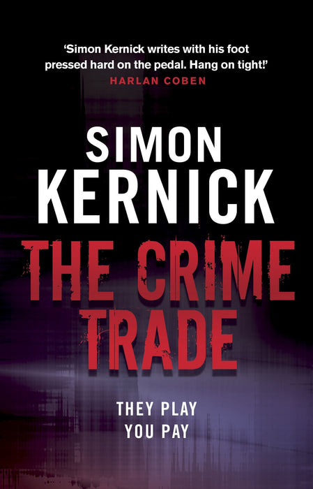 The Crime Trade : (Tina Boyd: 1)