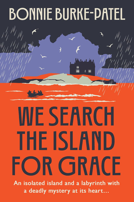 We Search the Island for Grace : Beautifully written classic gothic crime novel of family, secrets and loss -- a Times Pick of the Month