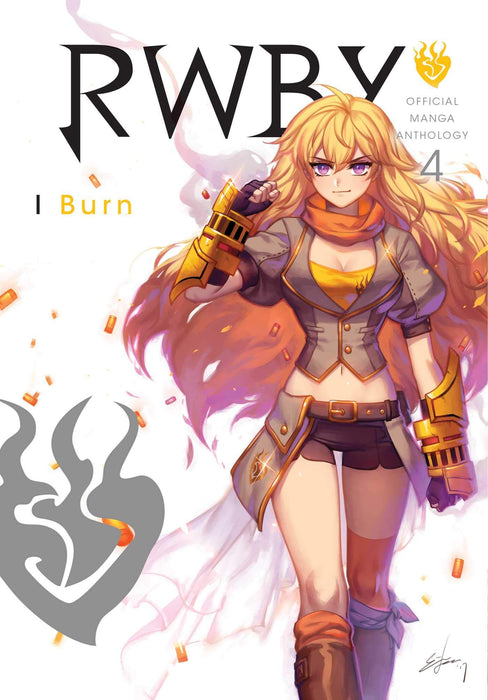 RWBY: Official Manga Anthology, Vol. 4 : I Burn Volume 4