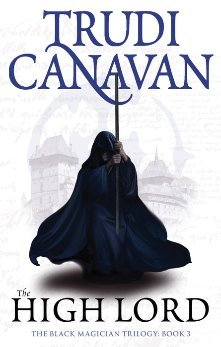 The High Lord : Book 3 of the Black Magician