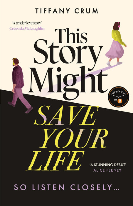This Story Might Save Your Life : The instant New York Times bestseller. A stunning, suspenseful thriller with the heart of a love story