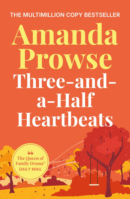 Three-and-a-Half Heartbeats : An emotional story of loss and family from the multimillion copy bestseller