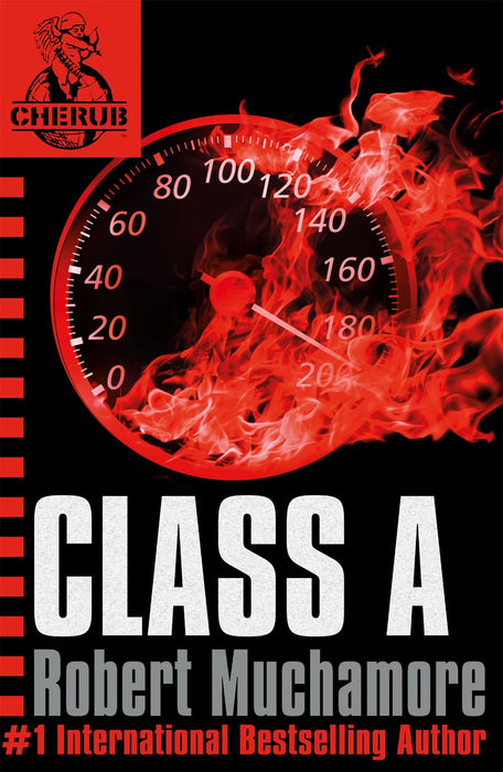 CHERUB: Class A : Book 2 in the addictive bestselling teen spy thriller series that's sold over 15 million copies - edgy, action-packed and completely unputdownable