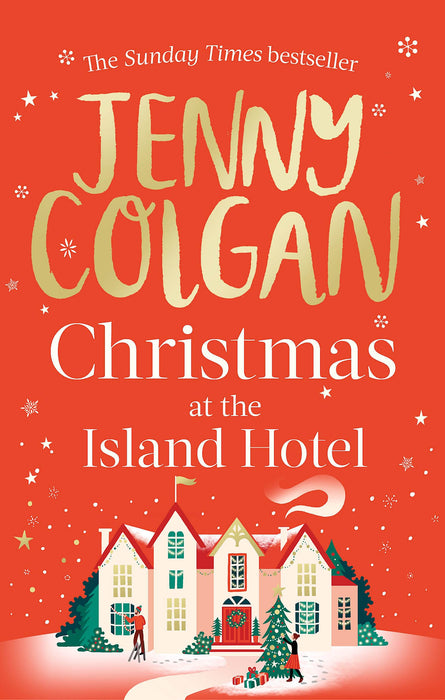 Christmas at the Island Hotel : From the bestselling author of feel-good festive fiction