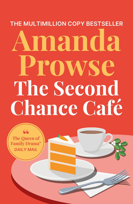 The Second Chance Cafe : A Christmas romance about finding love again from the queen of emotional drama