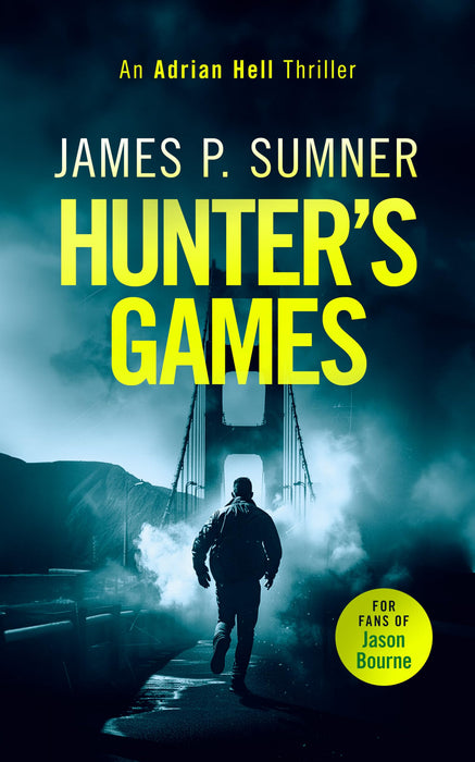 Hunter's Games : A high octane assassination thriller