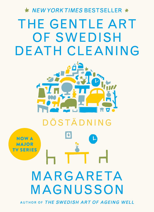 Dostadning : The Gentle Art of Swedish Death Cleaning