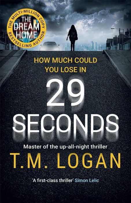 29 Seconds : The brilliant, gripping thriller from the author of Netflix hit THE HOLIDAY