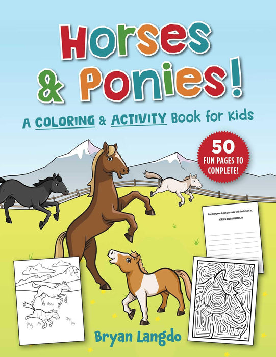 Horses and Ponies! : A Coloring and Activity Book for Kids