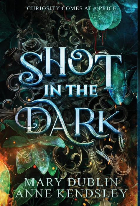 Shot in the Dark : A Spellbinding Enemies-to-Lovers Urban Fantasy Adventure