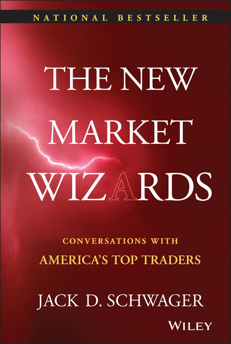 The New Market Wizards : Conversations with America's Top Traders