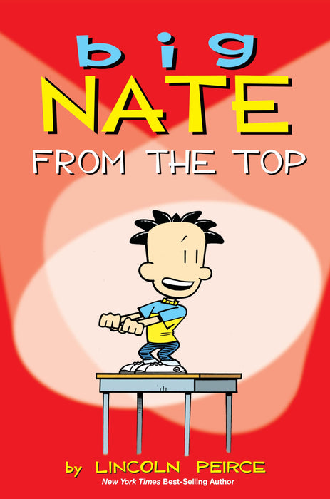 Big Nate : From the Top Volume 1