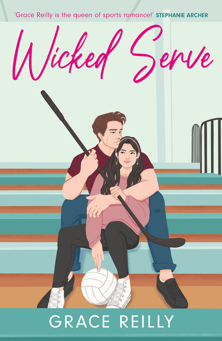 Wicked Serve : MUST-READ spicy hockey romance from the TikTok sensation - perfect for fans of HEATED RIVALRY!